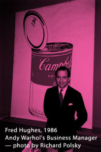 Fred Hughes, Andy Warhol's Business Manager